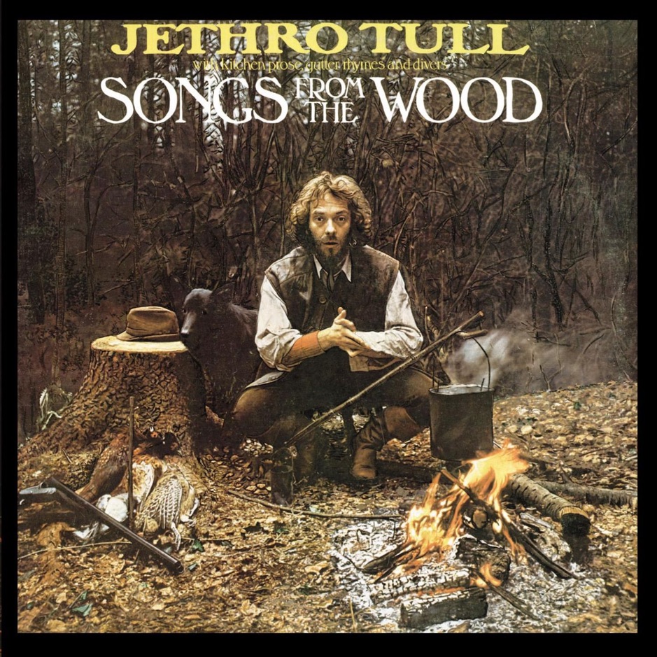 Jethro Tull - Songs From The Wood